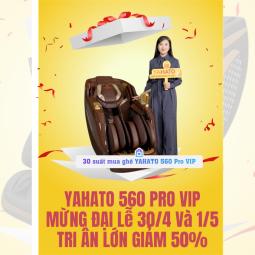   
          Ghế Massage YAHATO 560 VIP PRO ( Bản Cao Cấp)
